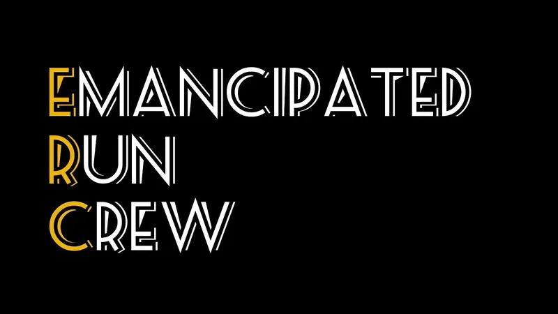 Emancipated Run Crew