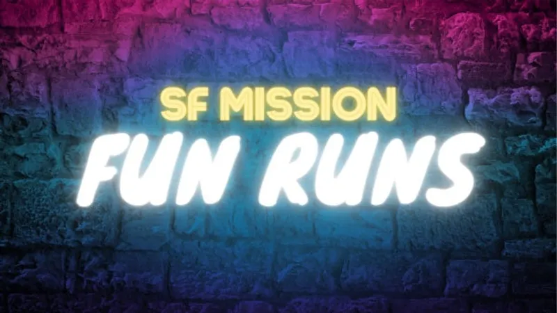 SF Mission Fun Runs in San Francisco